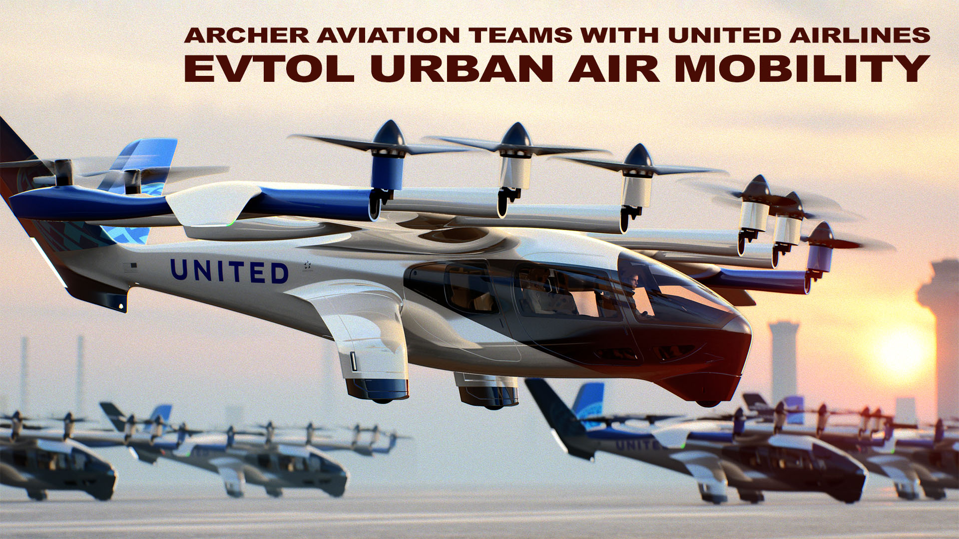 Archer Aviation United Airlines eVTOL Urban Air Mobility (UAM) Chicago ...