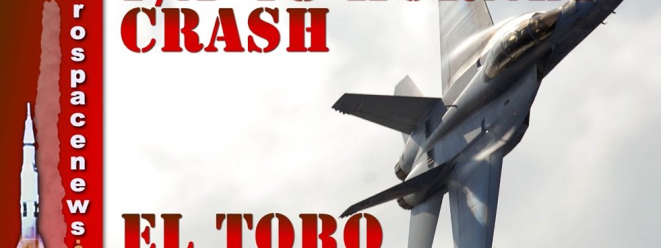 El Toro F/A-18 Hornet Plane Crash Video