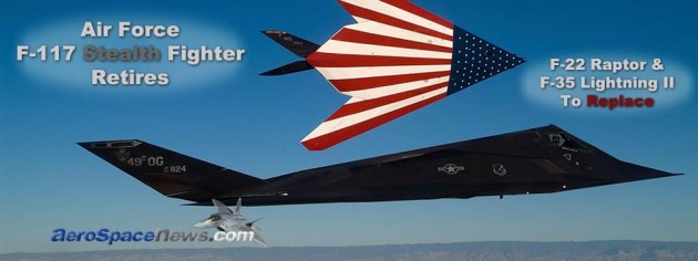 Military News – Air Force F-117 Stealth Fighter To Retire