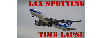 Planespotting LAX Los Angeles International Airport Time Lapse Video