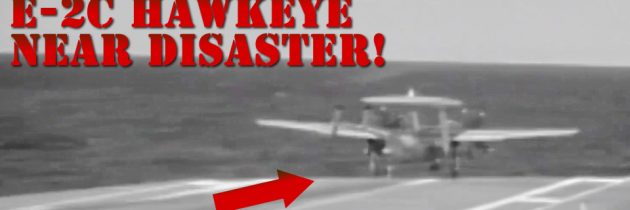 Military Videos E-2C Hawkeye Arresting Cable Wire Break Video Almost Plane Crash Video!